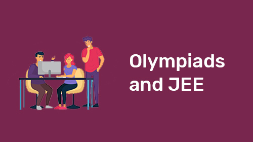 How Does Participating In Olympiads Help In JEE Preparations?