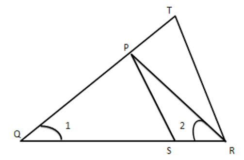 $ \dfrac{QR}{QS}=\dfrac{QT}{PR} $ and $ \angle 1=\angle 2 $