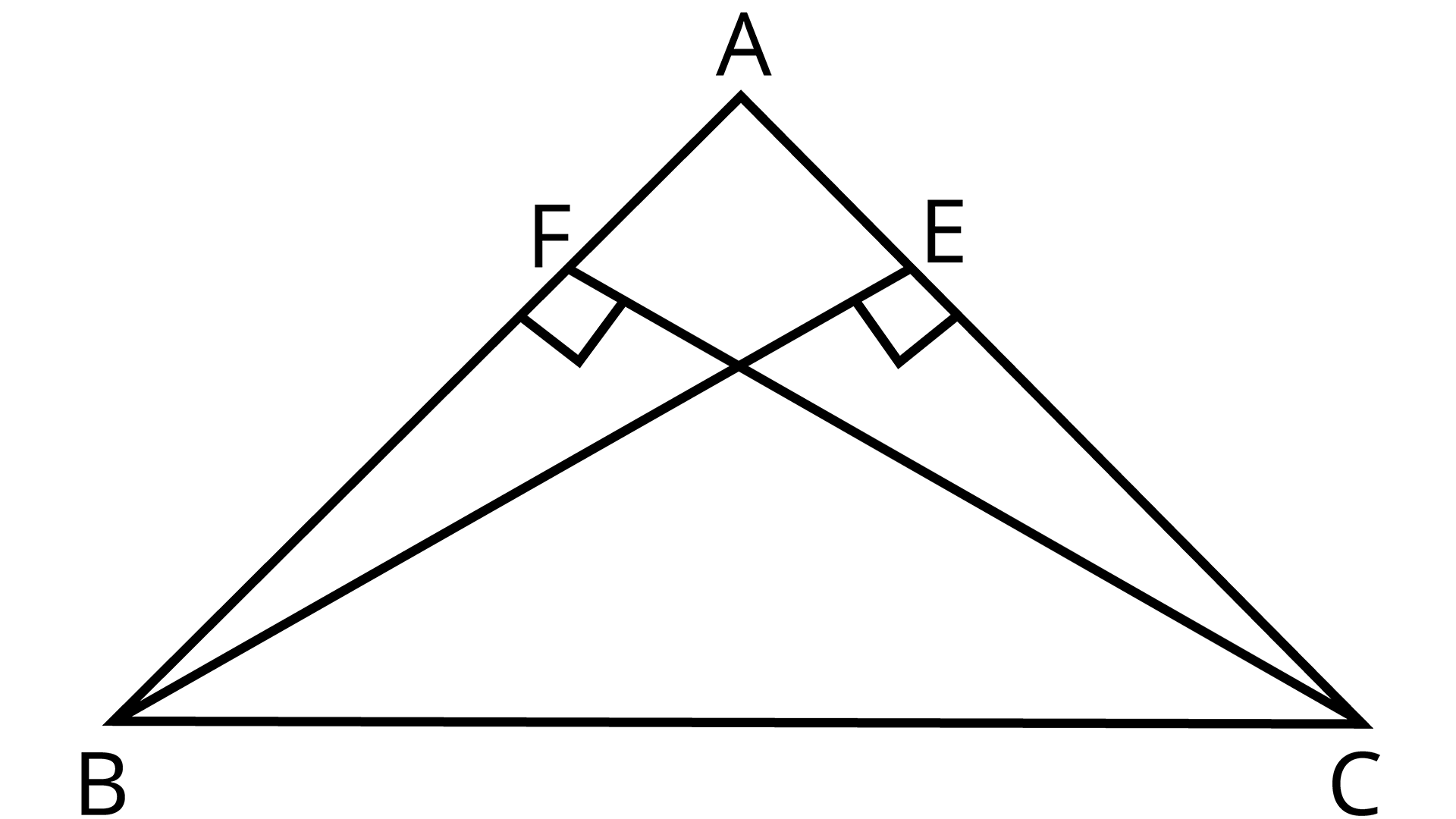 Two Equal Altitudes BE and CF of Triangle ABC