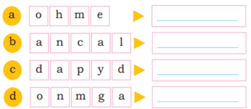 Aarrange the jumbled letters to form words