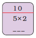 10 by multiplying different numbers