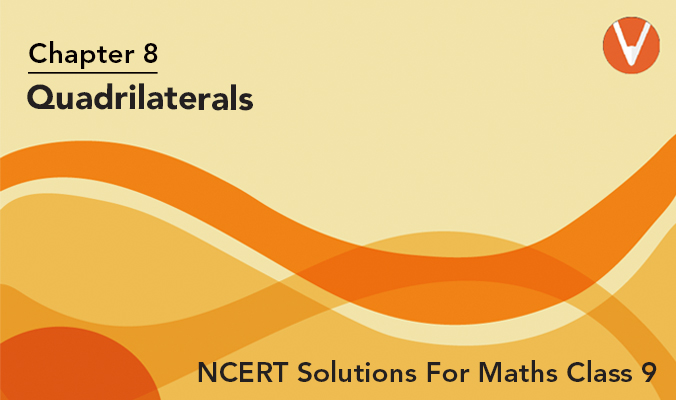 NCERT Solutions Class 9 Maths Chapter 8 Quadrilaterals - Click